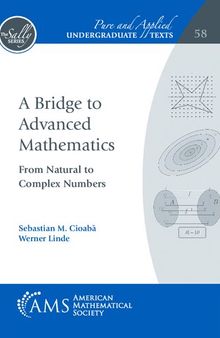 A Bridge to Advanced Mathematics. From Natural to Complex Numbers