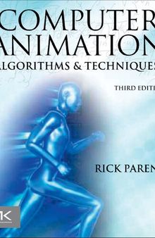 Computer Animation. Algorithms and Techniques