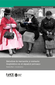 Estudios de variación y contacto lingüístico en el español peruano