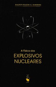 A física dos explosivos nucleares