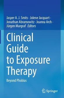 Clinical Guide to Exposure Therapy