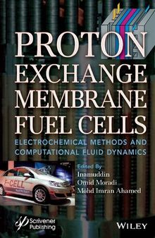 Proton Exchange Membrane Fuel Cells: Electrochemical Methods and Computational Fluid Dynamics