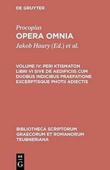 Procopius: Opera Omnia, Vol. IV: De aedificiis libri VI. Indices