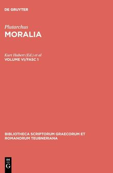 Plutarchus, Moralia: Volume VI, Fascicle 1