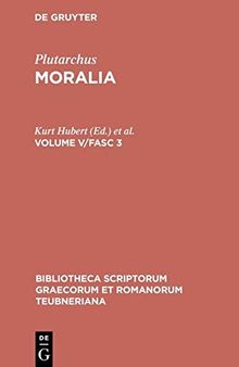 Plutarchus, Moralia: Volume V, Fascicle 3