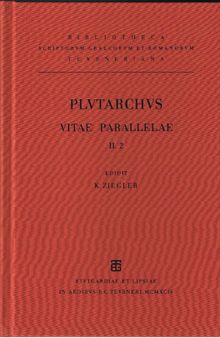 Plutarchi vitae parallelae: Vol. II. Fasc. 2. Philipoemen et Titus Flamininus - Pelopidas et Marcellus - Alexander et Caesar