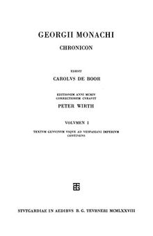 Georgii Monachi  Chronicon: Volumen I Textum genuinum usque ad Vespasiani imperium continens
