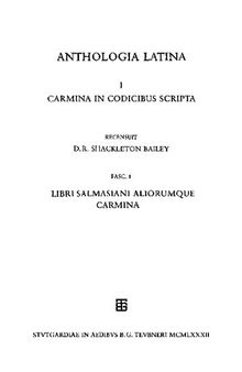 Anthologia Latina Pars I. Carmina in codicibus scripta: Fasc. 1. Libri Salmasiani aliorumque carmina