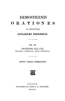Demosthenis orationes: Volumen III Orationes XLI-LXI.