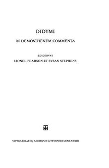 Didymi in Demosthenem commenta (Bibliotheca scriptorum Graecorum et Romanorum Teubneriana) (German Edition)