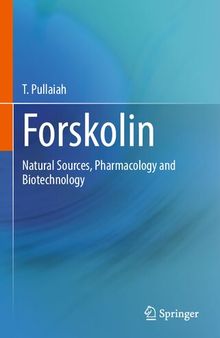 Forskolin: Natural Sources, Pharmacology and Biotechnology