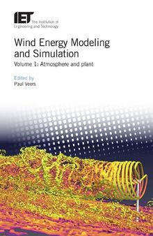 Wind Energy Modeling and Simulation: Atmosphere and plant