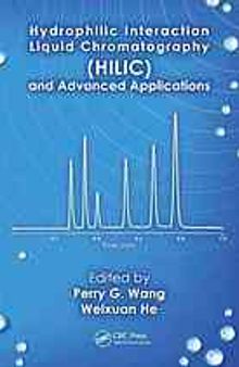 Hydrophilic interaction liquid chromatography (HILIC) and advanced applications