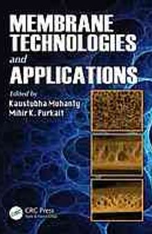 Membrane technologies and applications