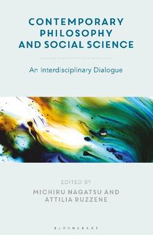 Contemporary Philosophy and Social Science: An Interdisciplinary Dialogue