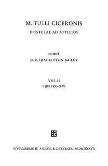 Ciceronis, M.Tulli, epistulae ad Atticum.: Vol.II, Libri IX-XVI