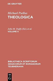 Michael Psellus: Theologica. Volume II