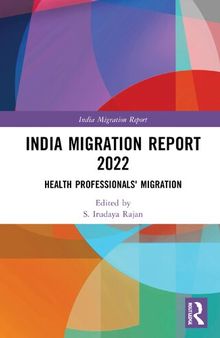 India Migration Report 2022: Health Professionals' Migration