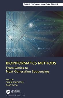 Bioinformatics Methods: From Omics to Next Generation Sequencing