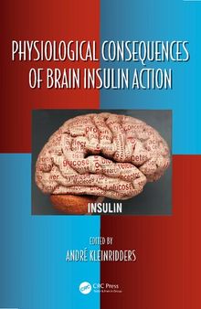 Physiological Consequences of Brain Insulin Action