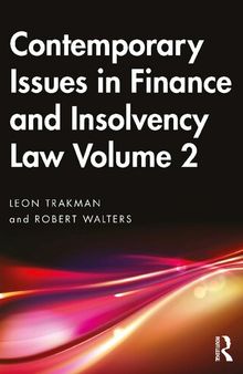 Contemporary Issues in Finance and Insolvency Law, Volume 2