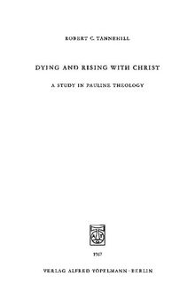 Dying and Rising with Christ. A Study in Pauline Theology