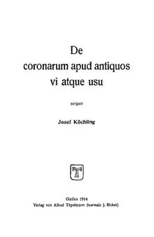 De coronarum apud antiquos vi atque usu