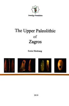 The Upper Paleolithic of Zagros