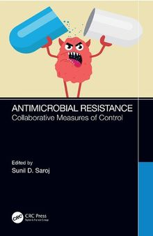 Antimicrobial Resistance: Collaborative Measures of Control