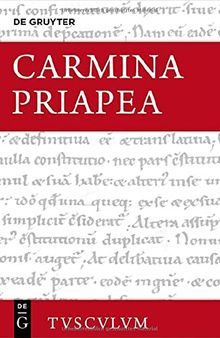 Carmina Priapea: Griechisch – lateinisch – deutsch