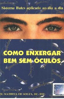 Como Enxergar Bem Sem Oculos