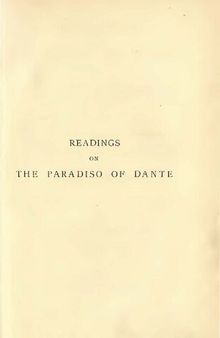 Readings on The Paradiso of Dante. In two volumes. Vol. II