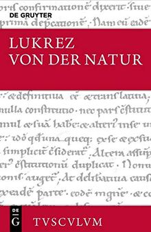 Von der Natur.  De rerum natura. Lateinisch - deutsch