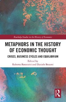 Metaphors in the History of Economic Thought: Crises, Business Cycles and Equilibrium