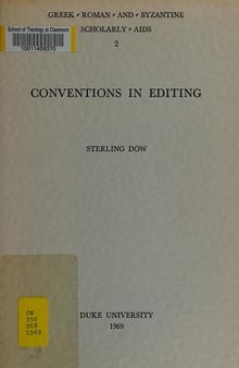 Conventions in Editing. A Suggested Reformulation of the Leiden System