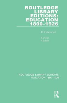Routledge Library Editions: Education 1800–1926, 14-Volume Set
