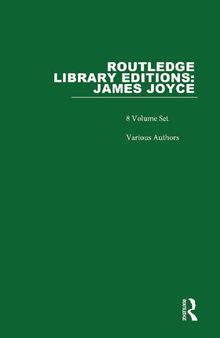 Routledge Library Editions: James Joyce, 8-Volume Set