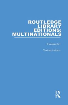 Routledge Library Editions: Multinationals, 8-Volume Set