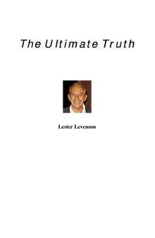 The Ultimate Truth by Lester Levenson - Ultimate truth About Love & Happiness: A Handbook to Life