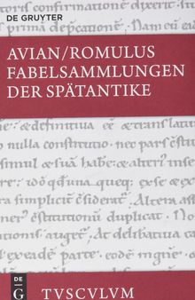 Fabelsammlungen der Spätantike: Lateinisch - deutsch