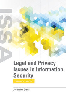 Legal and Privacy Issues in Information Security