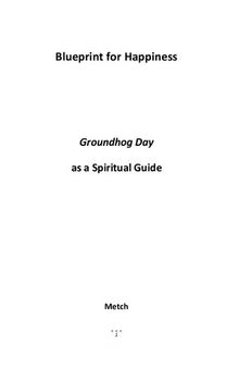 Blueprint for Happiness - Groundhog Day as a Spiritual Guide