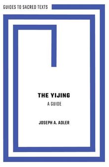 The Yijing: A Guide