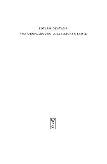 Zur Grundlegung christlicher Ethik: Theologische Konzeptionen der Gegenwart im Lichte des Analogie-Problems