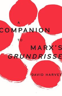 A Companion to Marx's Grundrisse