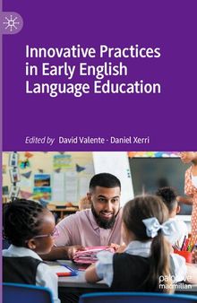Innovative Practices in Early English Language Education