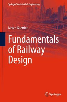 Fundamentals of Railway Design