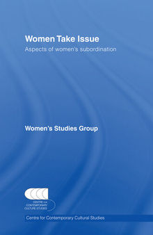 Women Take Issue: Aspects of Women's Subordination