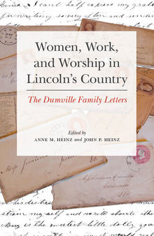 Women, Work, and Worship in Lincoln's Country