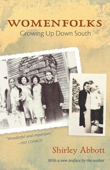 Womenfolks: Growing Up Down South